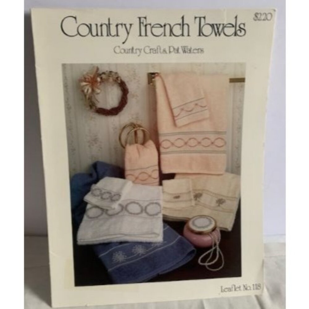 Country French Towels Counted Cross Stitch Leaflet No. 118 Country Crafts